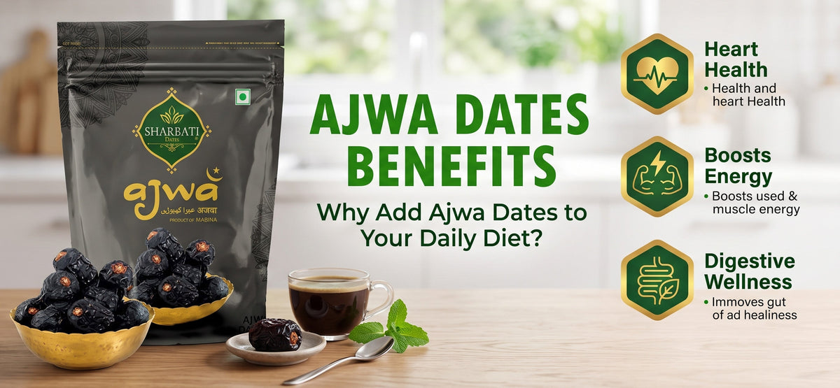 Ajwa dates benefits, nutrition and healthy daily diet snack